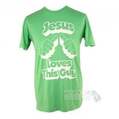 Jesus Loves this Guy Green